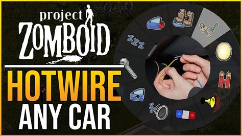 How to Hotwire a Car in Project Zomboid: A Comprehensive Guide